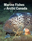 Marine Fishes of Arctic Canada - Book