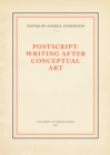 Postscript : Writing After Conceptual Art - Book