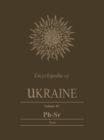 Encyclopedia of Ukraine : Volume IV: Ph-Sr - Book