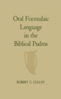 Oral Formulaic Language in the Biblical Psalms - eBook