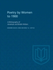 Poetry By Women to 1900 : A Bibliography of American and British Writers - eBook