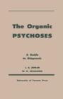 The Organic Psychoses : A Guide to Diagnosis - eBook