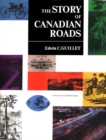 The Story of Canadian Roads - eBook