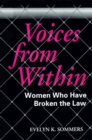Voices From Within : Women Who Have Broken the Law - eBook