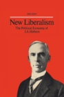 New Liberalism : The Political Economy of J.A. Hobson - eBook