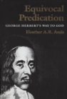 Equivocal Predication : George Herbert's Way to God - eBook