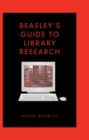 Beasley's Guide to Library Research - eBook