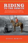 Riding to the Rescue : The Transformation of the RCMP in Alberta and Saskatchewan, 1914-1939 - eBook