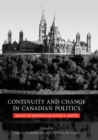 Continuity and Change in Canadian Politics : Essays in Honour of David E. Smith - eBook