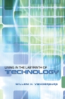 Living in the Labyrinth of Technology - eBook