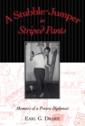 A Stubble-Jumper in Striped Pants : Memoirs of a Prairie Diplomat - eBook