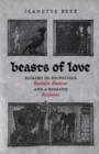 Beasts of Love : Richard de Fournival's Bestiaire d'amour and the Response - eBook