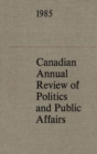 Canadian Annual Review of Politics and Public Affairs 1985 - eBook