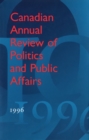 Canadian Annual Review of Politics and Public Affairs : 1996 - eBook
