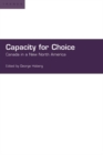 Capacity for Choice : Canada in a New North America - eBook