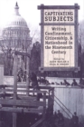 Captivating Subjects : Writing Confinement, Citizenship, and Nationhood in the Nineteenth Century - eBook