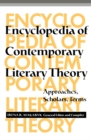 Encyclopedia of Contemporary Literary Theory : Approaches, Scholars, Terms - eBook