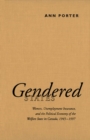 Gendered States : Women, Unemployment Insurance, and the Political Economy of the Welfare State in Canada, 1945-1997 - eBook