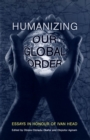 Humanizing Our Global Order : Essays in Honour of Ivan Head - eBook