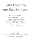 Latin Learning and English Lore (Volumes I & II) : Studies in Anglo-Saxon Literature for Michael Lapidge - eBook