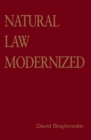 Natural Law Modernized - eBook