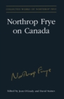 Northrop Frye on Canada - eBook