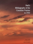 Peel's Bibliography of the Canadian Prairies to 1953 - eBook