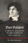 Poor Polidori : A Critical Biography of the Author of The Vampyre - eBook