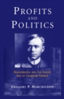 Profits and Politics : Beaverbrook and the Gilded Age of Canadian Finance - eBook