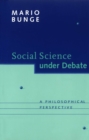 Social Science under Debate : A Philosophical Perspective - eBook
