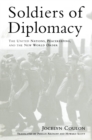 Soldiers of Diplomacy : The United Nations, Peacekeeping, and the New World Order - eBook