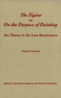 The Figino, or On the Purpose of Painting : Art Theory in the Late Renaissance - eBook