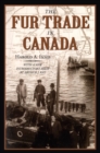 The Fur Trade in Canada : An Introduction to Canadian Economic History - eBook