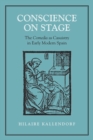Conscience on Stage : The Comedia as Casuistry in Early Modern Spain - eBook