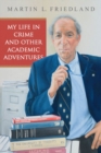 My Life in Crime and Other Academic Adventures - eBook