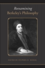 Reexamining Berkeley's Philosophy - eBook