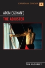 Atom Egoyan's 'The Adjuster' - eBook