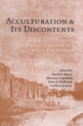 Acculturation and Its Discontents : The Italian Jewish Experience Between Exclusion and Inclusion - eBook