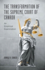 The Transformation of the Supreme Court of Canada : An Empirical Examination - eBook