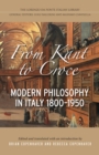 From Kant to Croce : Modern Philosophy in Italy 1800-1950 - eBook