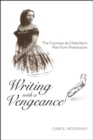 Writing with a Vengeance : The Countess de Chabrillan's Rise from Prostitution - eBook