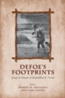 Defoe's Footprints : Essays in Honour of Maximillian E. Novak - eBook