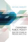 Canadian Public Policy : Selected Studies in Process and Style - eBook