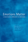 Emotions Matter : A Relational Approach to Emotions - eBook