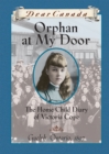 Dear Canada: Orphan at My Door - eBook