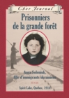 Cher Journal : Prisonniers de la grande foret - eBook
