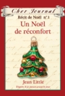 Cher Journal : Recit de Noel : N(deg) 1 - Un Noel de reconfort - eBook