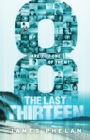 The Last Thirteen Book Six: 8 - eBook