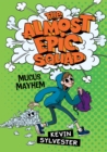 The Almost Epic Squad: Mucus Mayhem - eBook