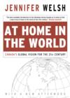 At Home in the World : Canada's Global Vision for the 21st Century - eBook